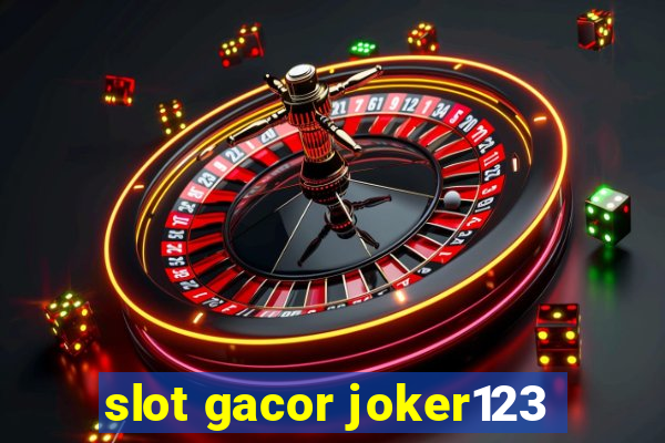 slot gacor joker123