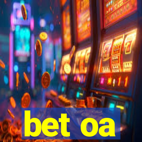 bet oa