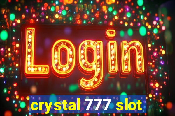 crystal 777 slot