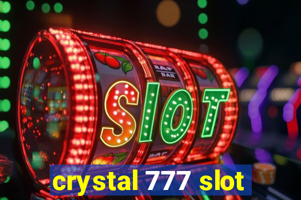 crystal 777 slot