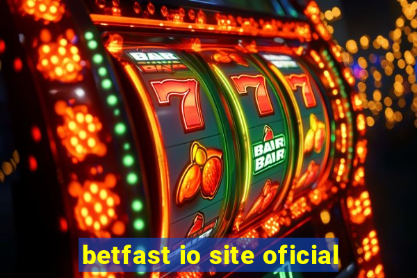 betfast io site oficial