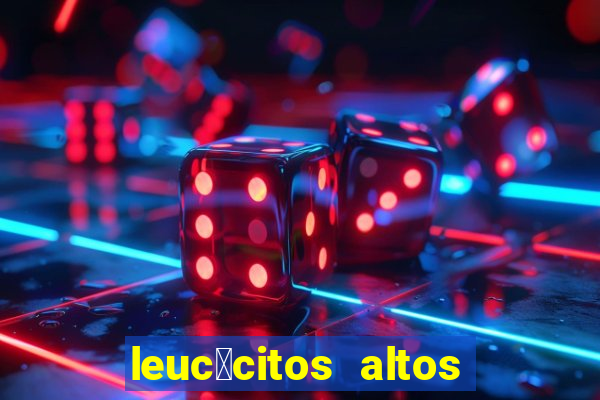 leuc贸citos altos em c茫es