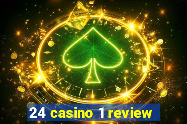 24 casino 1 review