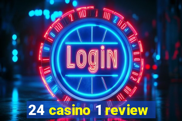 24 casino 1 review