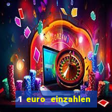 1 euro einzahlen casino 2021