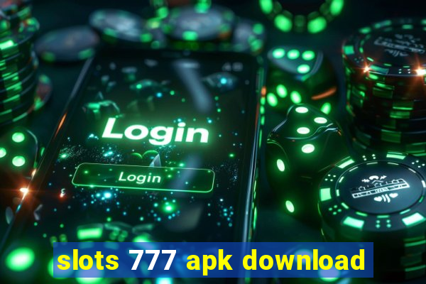 slots 777 apk download