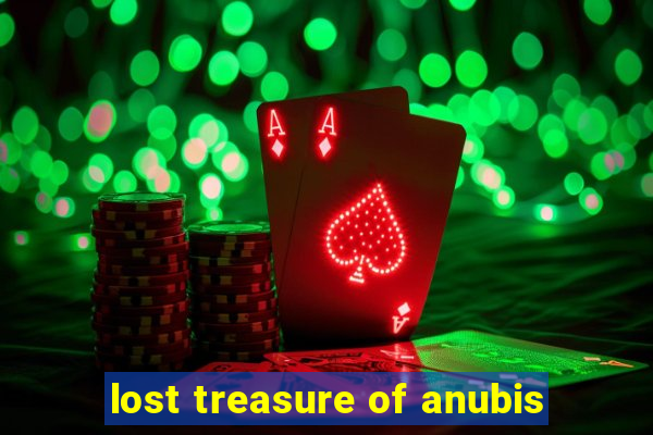 lost treasure of anubis