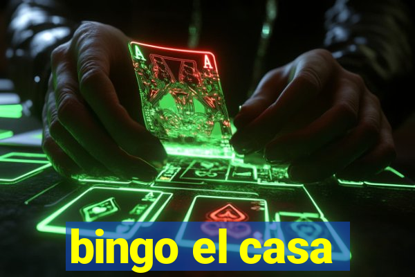 bingo el casa