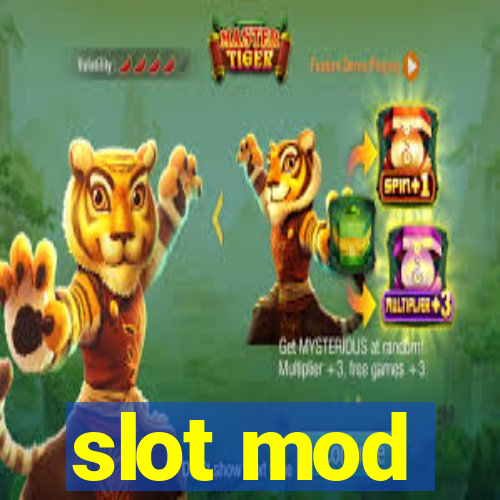 slot mod