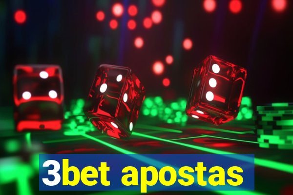 3bet apostas