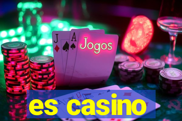 es casino