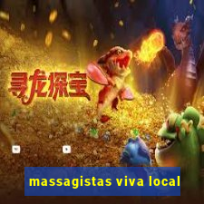 massagistas viva local