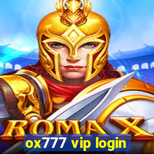 ox777 vip login