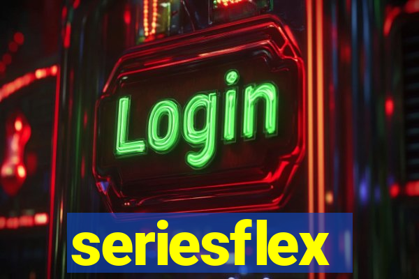 seriesflex