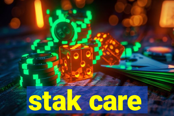 stak care