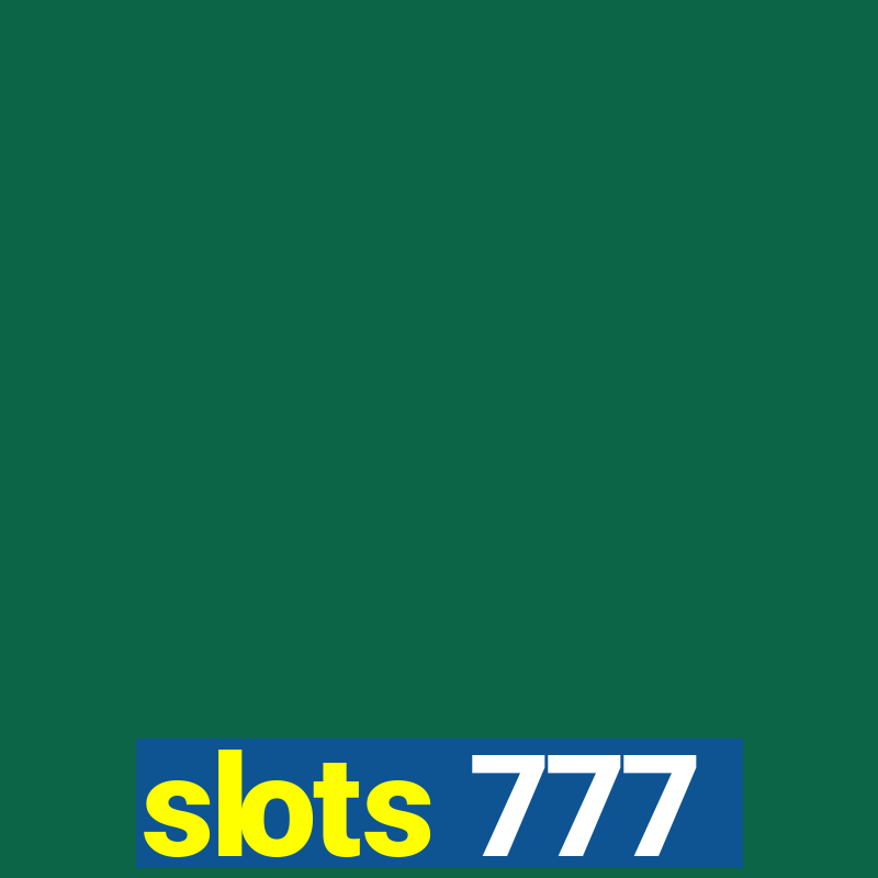 slots 777