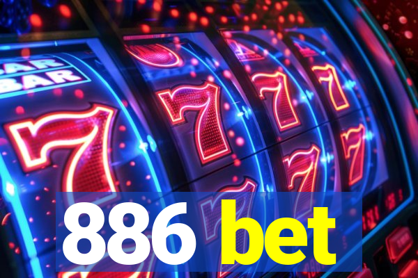 886 bet