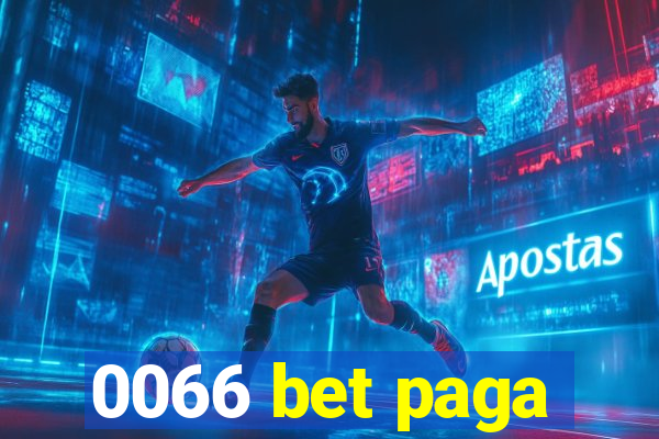 0066 bet paga