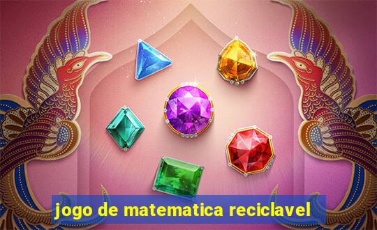 jogo de matematica reciclavel