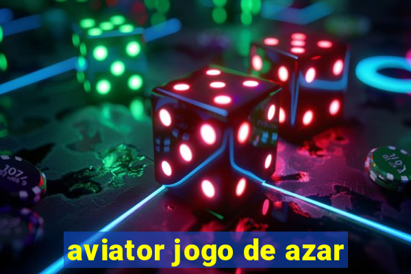 aviator jogo de azar