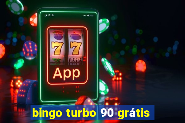 bingo turbo 90 grátis