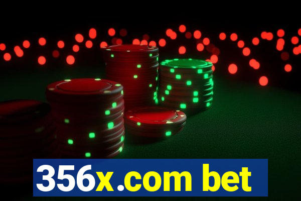 356x.com bet