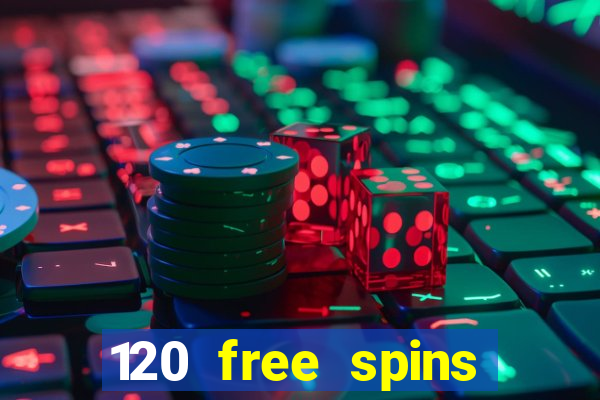 120 free spins online casino real money