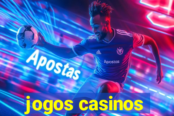 jogos casinos