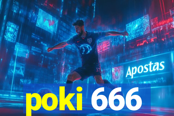 poki 666