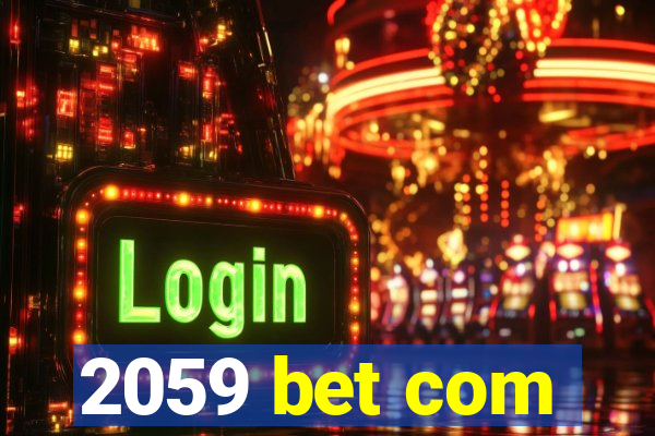 2059 bet com