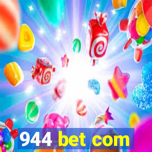 944 bet com