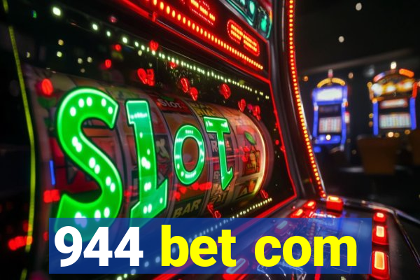 944 bet com