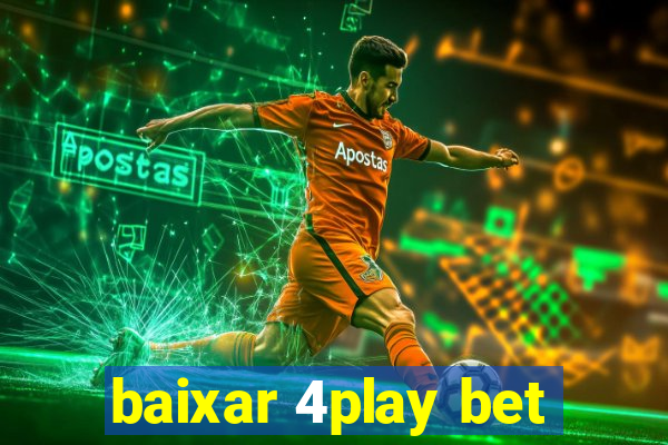 baixar 4play bet