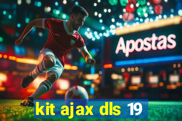 kit ajax dls 19