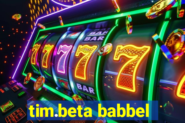 tim.beta babbel