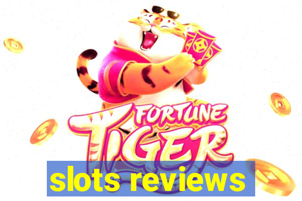 slots reviews