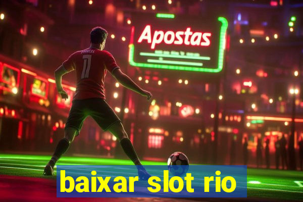 baixar slot rio