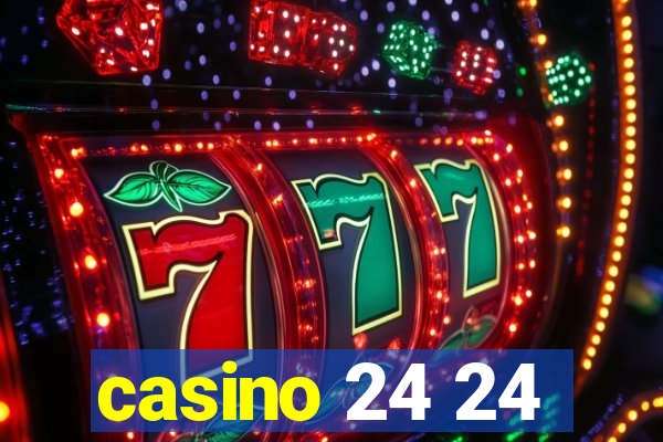 casino 24 24