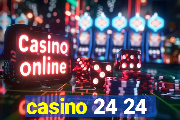 casino 24 24