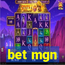 bet mgn