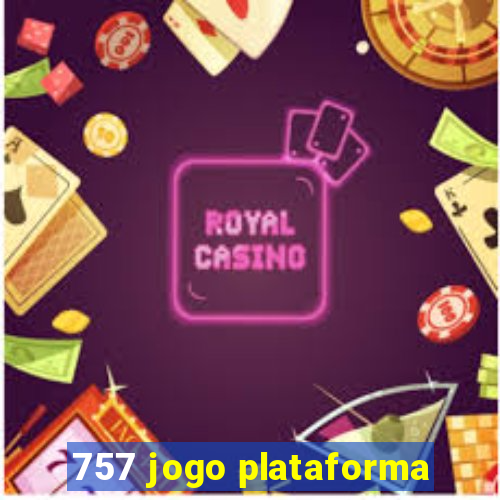 757 jogo plataforma