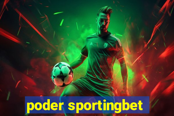 poder sportingbet