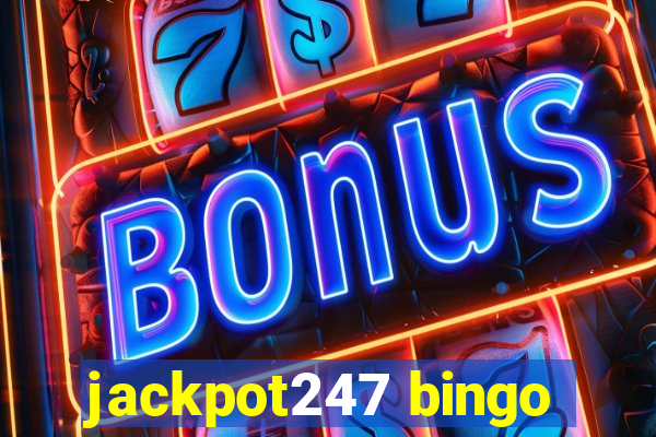 jackpot247 bingo