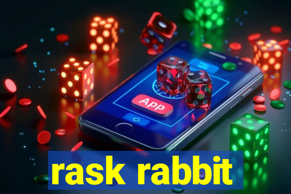 rask rabbit