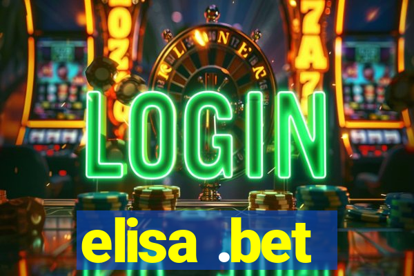 elisa .bet