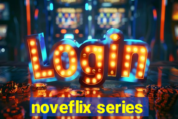 noveflix series