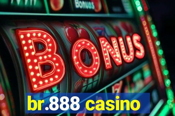 br.888 casino