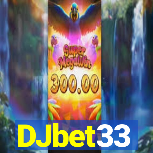 DJbet33