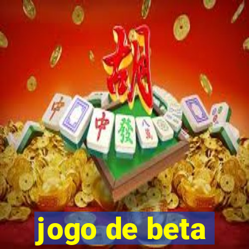 jogo de beta