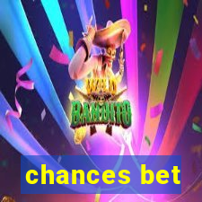 chances bet